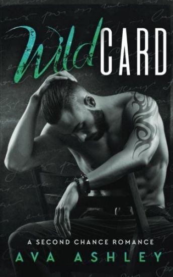 Wild Card: A Second Chance Romance
