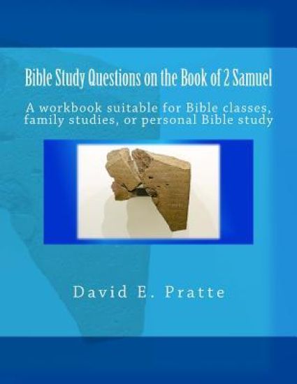 Bible Study Questions on the Book of 2 Samuel