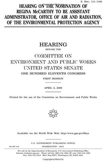 Hearing on the nomination of Regina McCarthy to be Assistant Administrator, Office of Air and Radiation, of the Environmental Protection Agency
