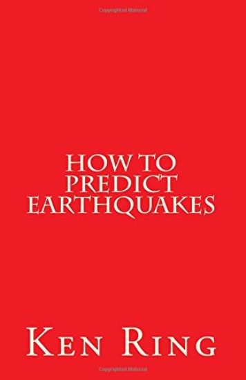 How To Predict Earthquakes: (in advance)