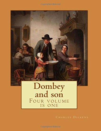 Dombey and son By: Charles Dickens, illustrated By: Darley, F[elix]. O[ctavius]. C[arr. 1822 - 1888]; Gilbert, John [1817 - 1897] -: Four