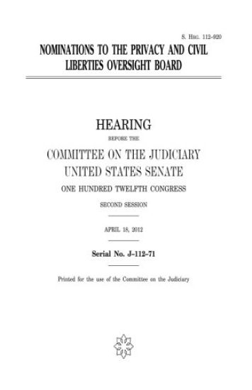 Nominations to the Privacy and Civil Liberties Oversight Board