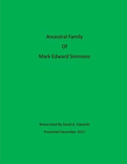 Ancestral Family Of Mark Edward Simmons