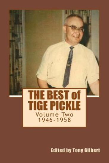 The Best of Tige Pickle, Volume 2: The Baby Boomer Years: 1946-1958
