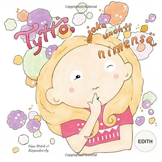 Tyttö, joka unohti nimensä EDITH