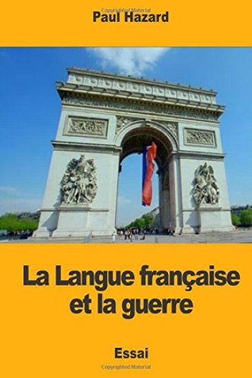La Langue française et la guerre