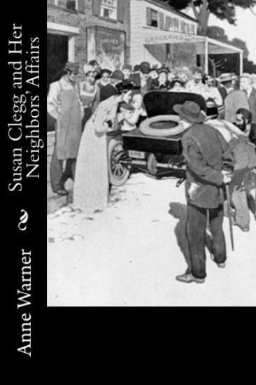 Susan Clegg and Her Neighbors' Affairs