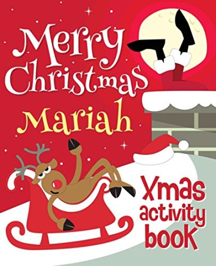 Merry Christmas Mariah - Xmas Activity Book: (Personalized Children's Activity Book)