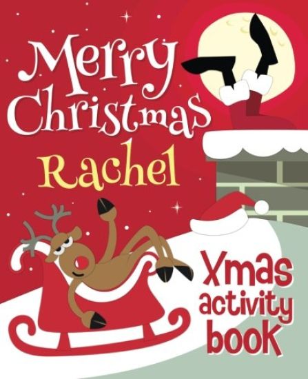 Merry Christmas Rachel - Xmas Activity Book: (Personalized Children's Activity Book)