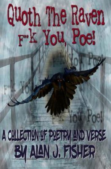 Quoth the Raven, F**k you, Poe