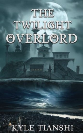 The Twilight Overlord