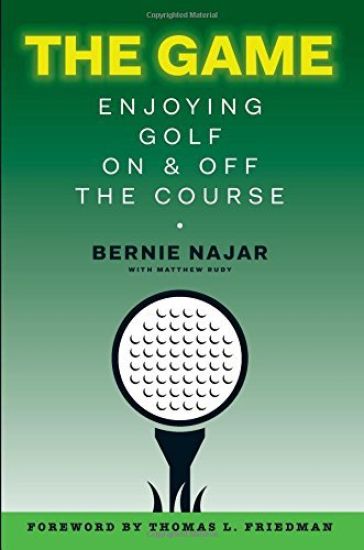 The Game: Enjoying Golf On and Off the Course
