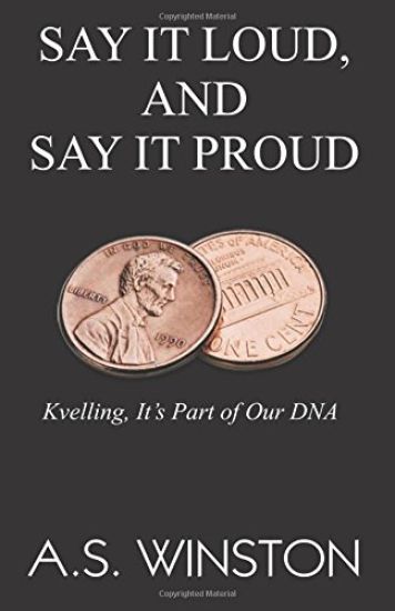 Say It Loud, And Say It Proud: Kvelling, It's Part of Our DNA