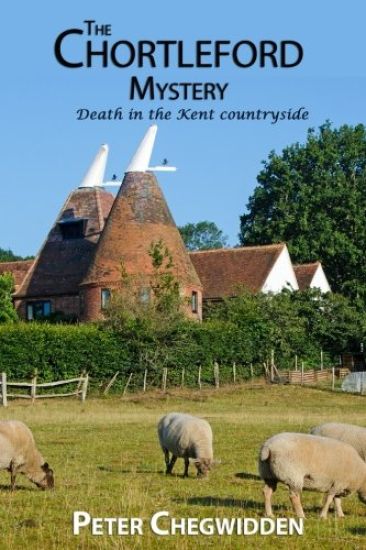 The Chortleford Mystery: Murder comes to the Kent countryside