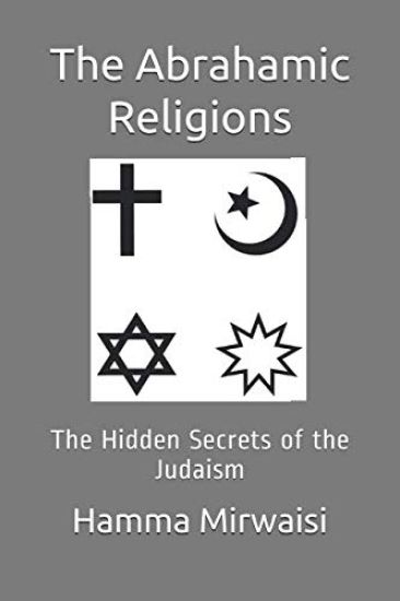 The Abrahamic Religions: The Hidden Secrets of the Judaism