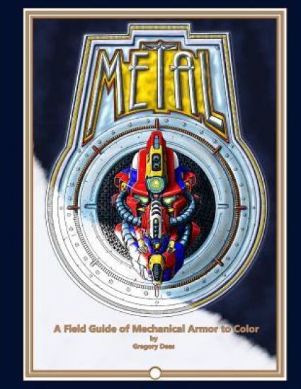 Metal: A Field Guide of Mechanical Armor to Color