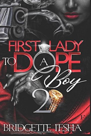 First Lady To A Dope Boy 2