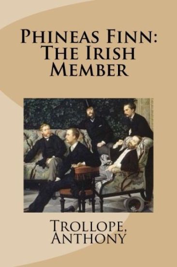 Phineas Finn: The Irish Member