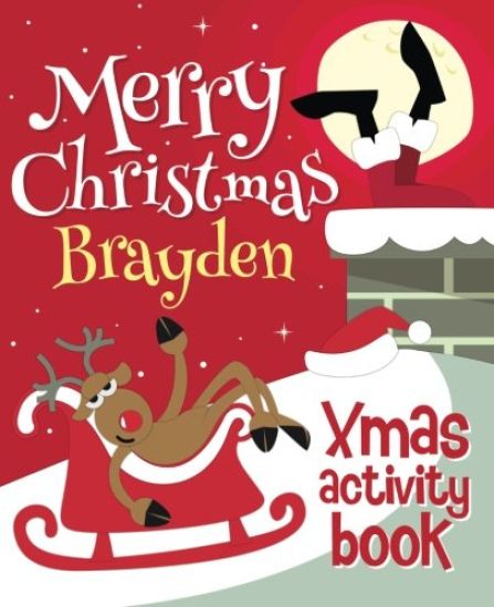 Merry Christmas Brayden - Xmas Activity Book: (Personalized Children's Activity Book)