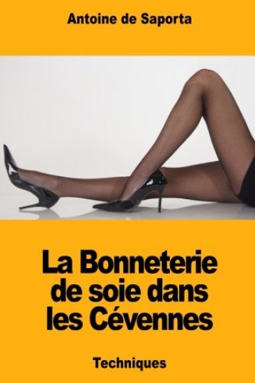 La Bonneterie de soie dans les Cévennes