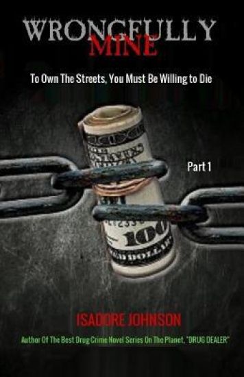 Wrongfully Mine Part 1