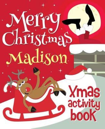 Merry Christmas Madison - Xmas Activity Book: (Personalized Children's Activity Book)