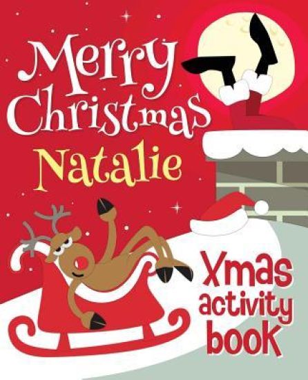 Merry Christmas Natalie - Xmas Activity Book: (Personalized Children's Activity Book)