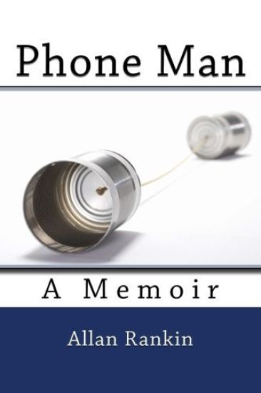 Phone Man: A Memoir