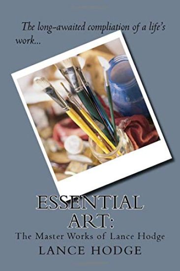 Essential Art: The Master Works of Lance Hodge