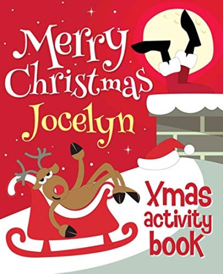 Merry Christmas Jocelyn - Xmas Activity Book: (Personalized Children's Activity Book)