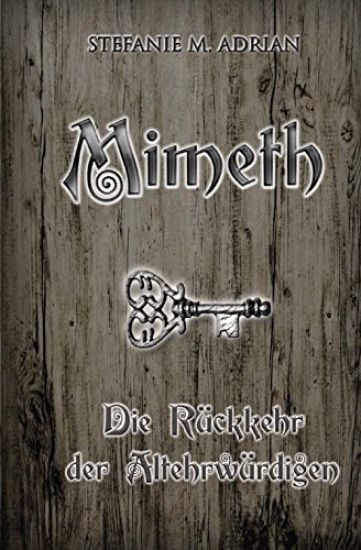Mimeth: Die Rückkehr der Altehrwürdigen