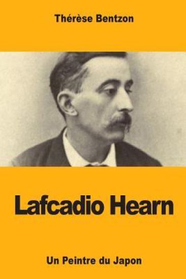 Lafcadio Hearn: Un Peintre du Japon