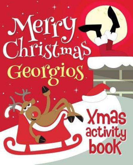 Merry Christmas Georgios - Xmas Activity Book: (Personalized Children's Activity Book)