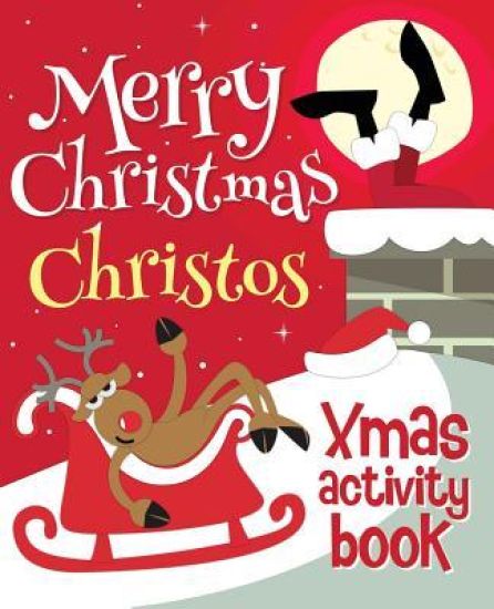 Merry Christmas Christos - Xmas Activity Book: (Personalized Children's Activity Book)