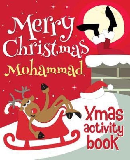 Merry Christmas Mohammad - Xmas Activity Book: (Personalized Children's Activity Book)