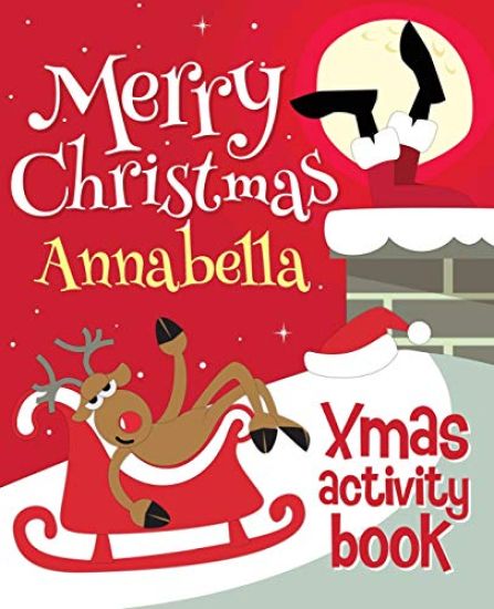 Merry Christmas Annabella - Xmas Activity Book: (Personalized Children's Activity Book)