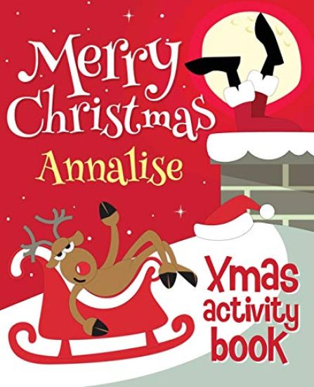 Merry Christmas Annalise - Xmas Activity Book: (Personalized Children's Activity Book)