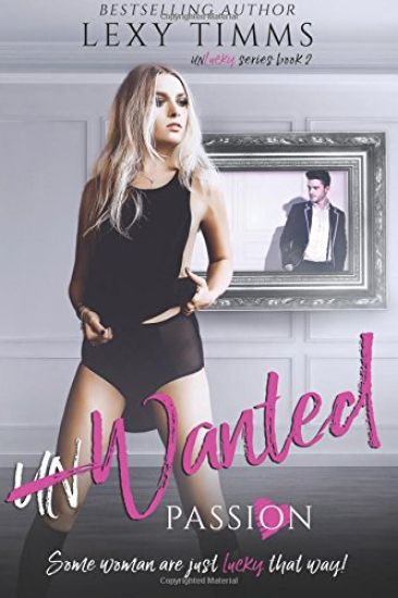 UnWanted Passion: Romantic Suspense