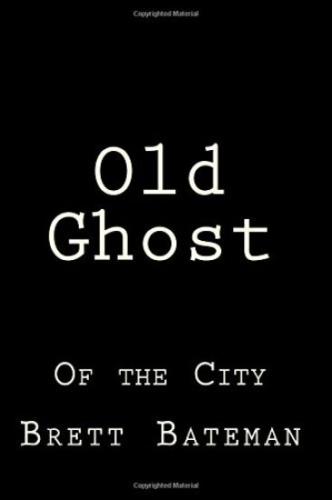Old Ghost: Of the City