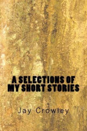 A Selections of My Short Stories
