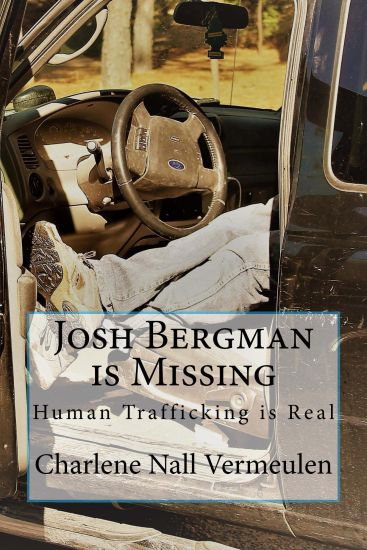 Josh Bergman is Missing: Human Trafficking is Real