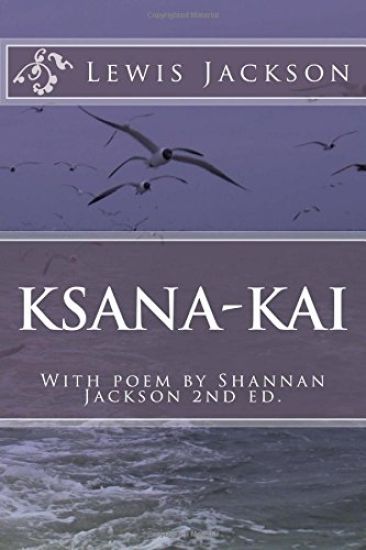 Ksana-Kai: With poem by Shannan Jackson