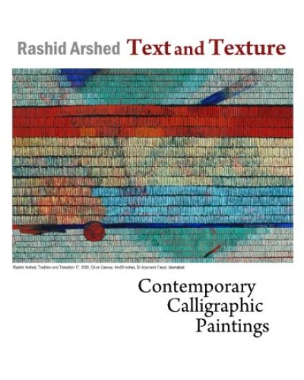 Text and Texture: Contemporary Calligraphic Paintings