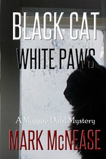 Black Cat White Paws: A Maggie Dahl Mystery