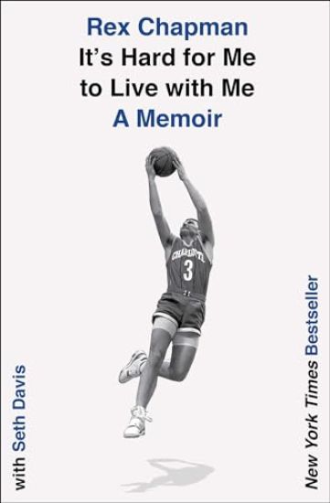 It's Hard for Me to Live with Me: A Memoir