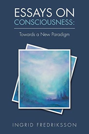 Essays on Consciousness