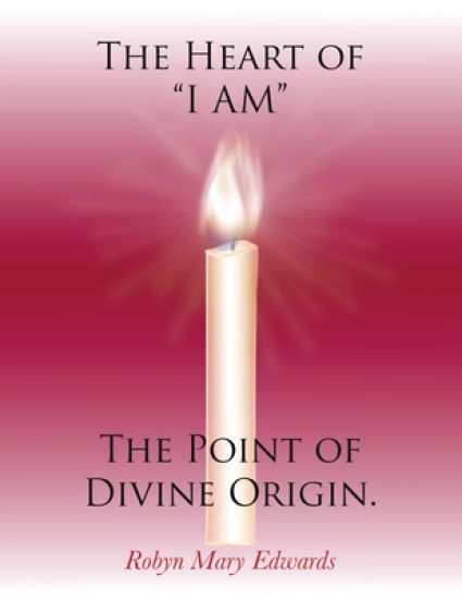 The Heart of I Am the Point of Divine Origin.
