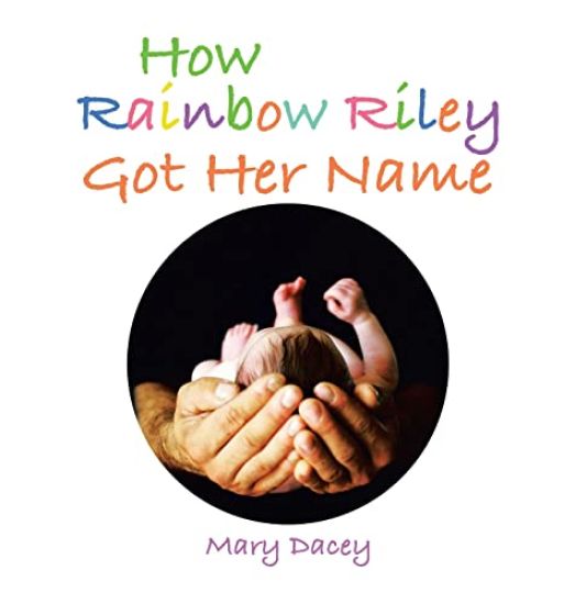 How Rainbow Riley Got Her Name