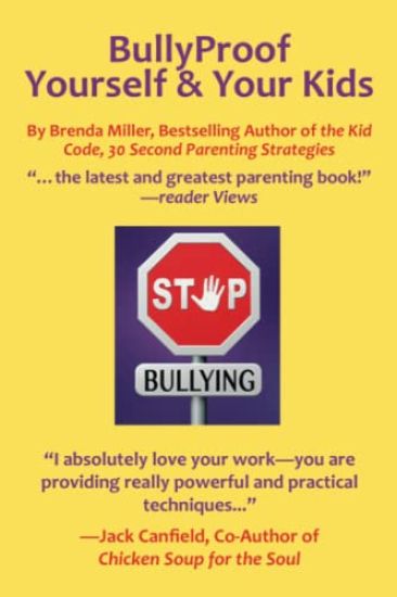 Bullyproof Yourself & Your Kids