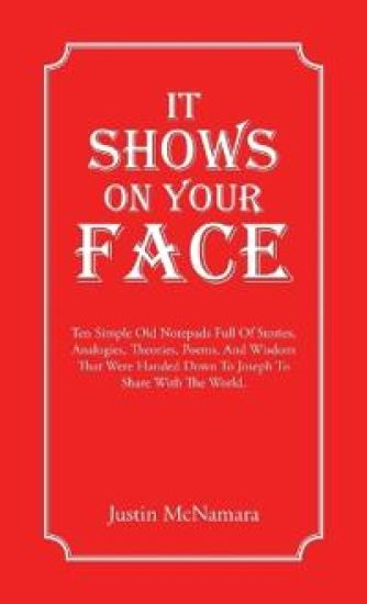 It Shows On Your Face